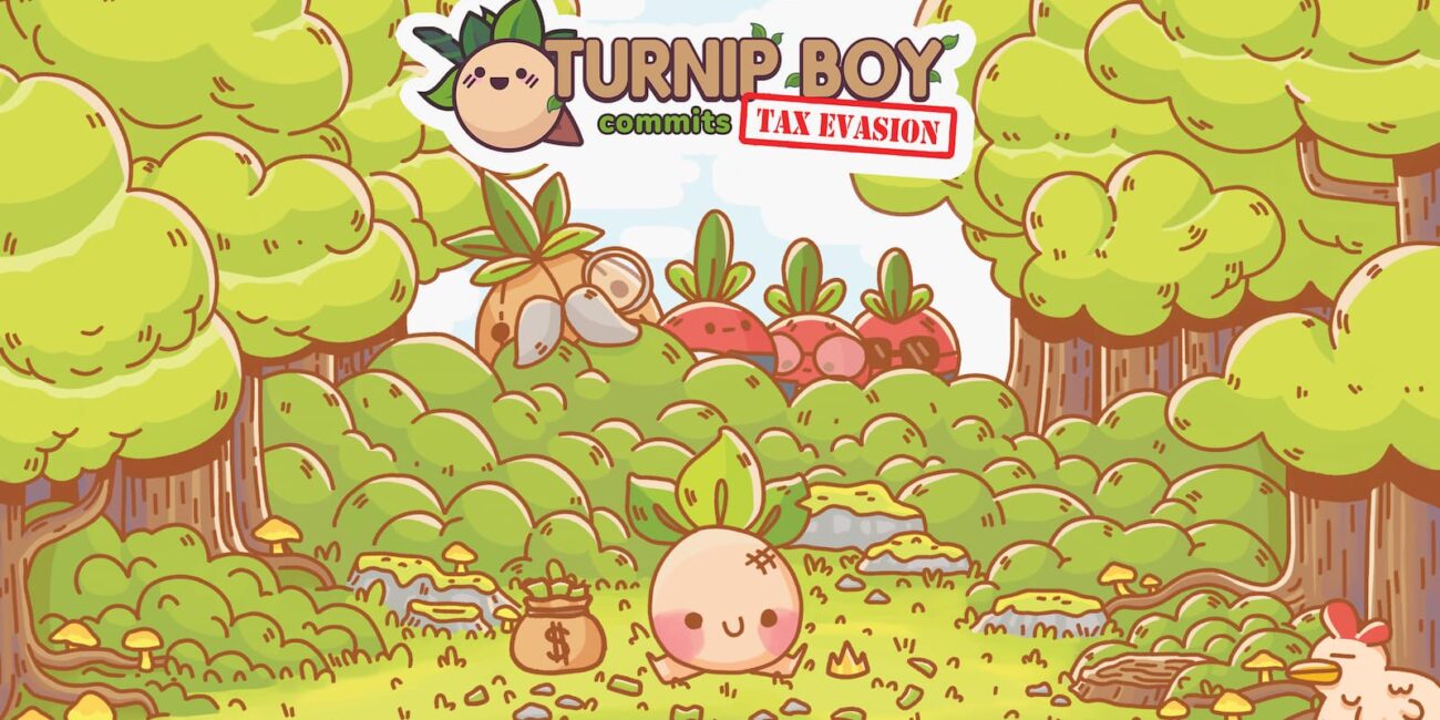 Turnip Boy Commits Tax Evasion