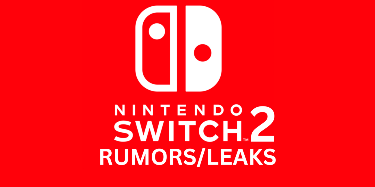 Nintendo Switch 2 Rumors