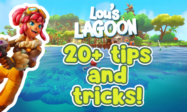 22 Tips and Tricks I wish I knew before playing Lou’s Lagoon! | Lou’s Lagoon Guide