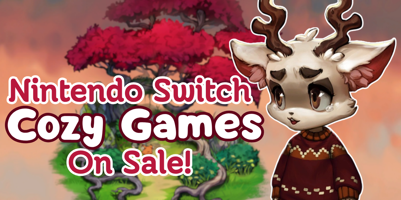 Nintendo has the COZY games you’re looking for ON SALE through eShop! | Nintendo Switch 1 + 2
